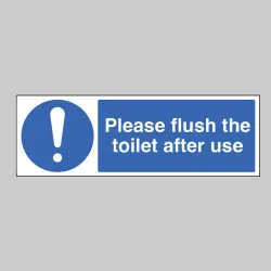 Please Flush the Toilet after Use