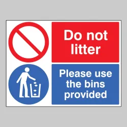 Do Not Litter - Please Use the Bins Provided Do Not Litter - Please Use the Bins Provided
