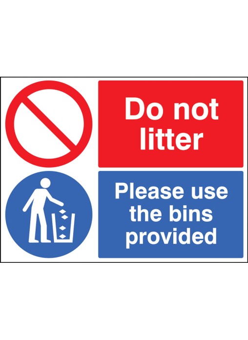 Do Not Litter Please Use the Bins Provided