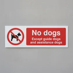 No Dogs - Except Guide Dogs and Assistance Dogs No Dogs - Except Guide Dogs and Assistance Dogs