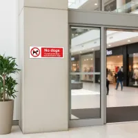 No Dogs - Except Guide Dogs and Assistance Dogs No Dogs - Except Guide Dogs and Assistance Dogs