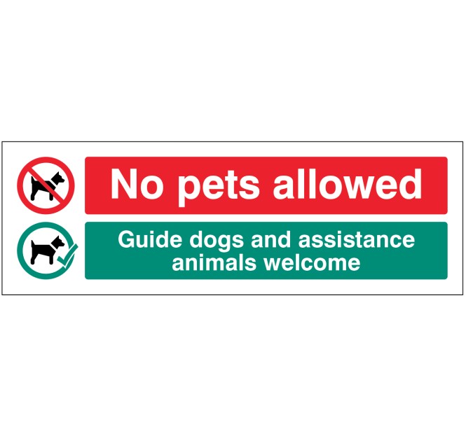 No Pets Allowed - Guide Dogs and Assistance Animals Welcome