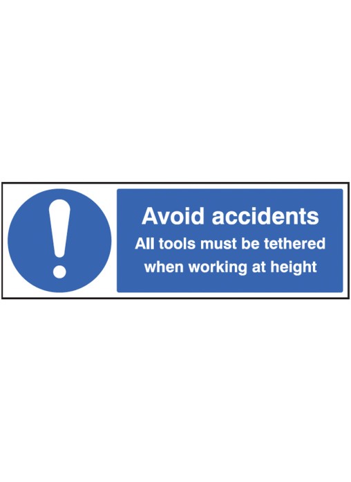 Avoid Accidents All Tools must be Tethered
