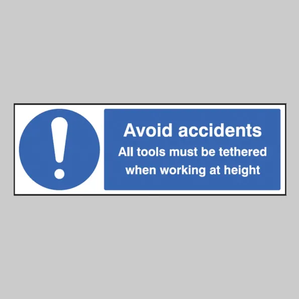 Avoid Accidents - All Tools must be Tethered