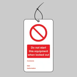 Lockout Tags - Do Not Start this Equipment When Locked Out - 80 x 150mm (Pack of 10)