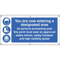 You Are Now Entering a Designated Area - Safety Helmet, Footwear and High Visibility Jacket