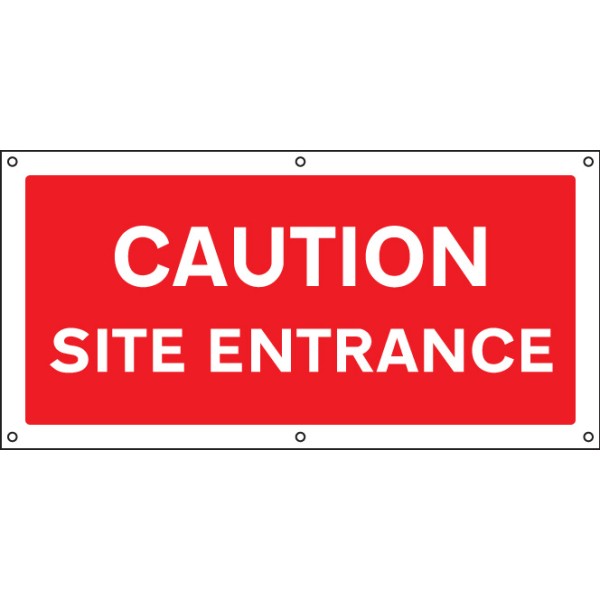 Caution - Site Entrance - Banner with Eyelets