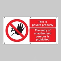 This Is Private Property the Entry of Unauthorised Persons