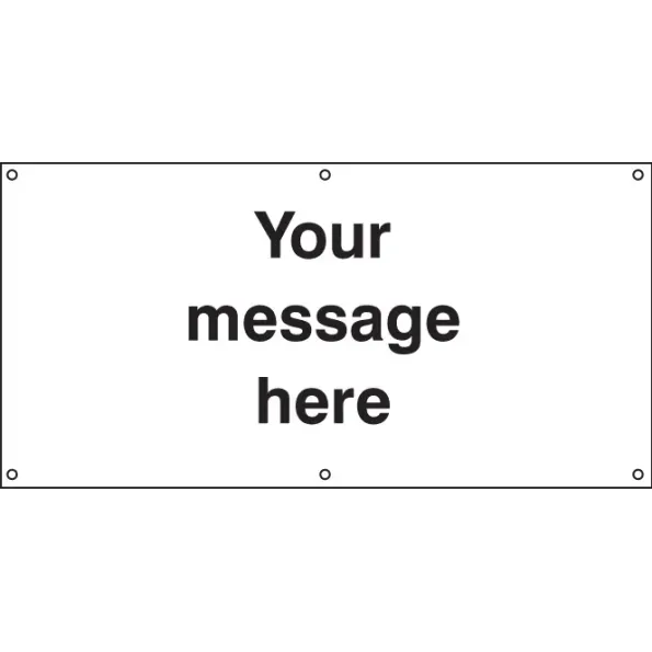 Your Message Here - Banner with Eyelets - 1270 x 1270mm