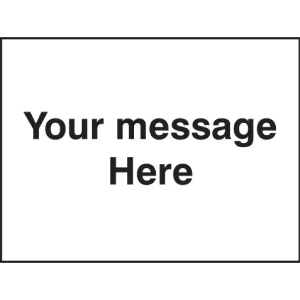 Your Message Here - Door Screen Sign