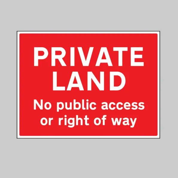 Private Land - No Public Access or Right of Way