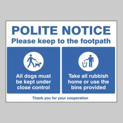 Polite Notice - Please Keep to the Footpath