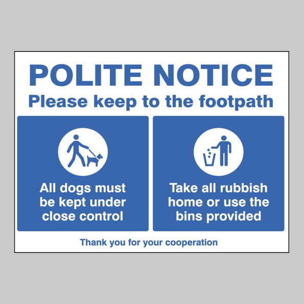 Polite Notice - Please Keep to the Footpath