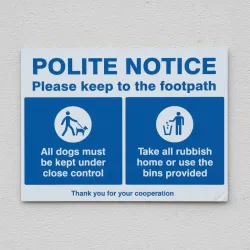 Polite Notice - Please Keep to the Footpath Polite Notice - Please Keep to the Footpath