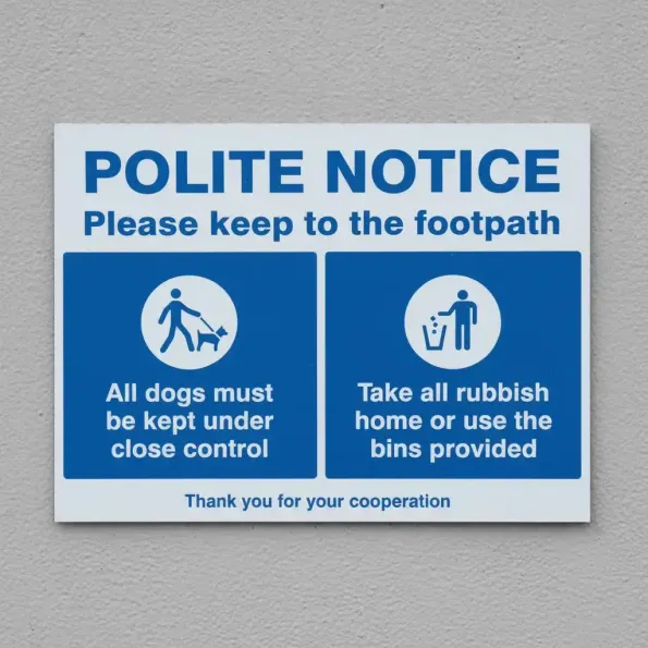 Polite Notice - Please Keep to the Footpath