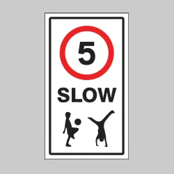 Slow - 5mph - Children - Class R2 Permanent