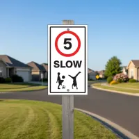 Slow - 5mph - Children - Class R2 Permanent