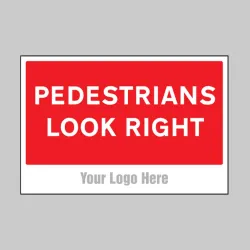 Pedestrians Look Right - Add a Logo - Site Saver