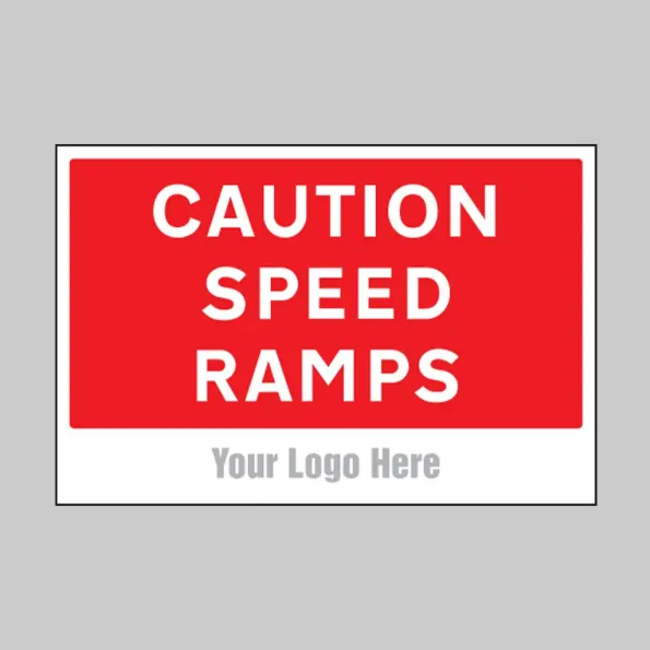 Caution - Speed Ramps - Add a Logo - Site Saver Caution - Speed Ramps - Add a Logo - Site Saver