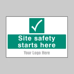 Site Safety Starts Here - Add Logo - Site Saver