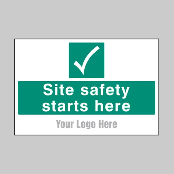 Site Safety Starts Here - Add Logo - Site Saver Site Safety Starts Here - Add Logo - Site Saver