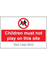 Children Must Not Play On this Site - Add a Logo - Site Saver