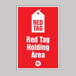Red tag Holding Area - Poster