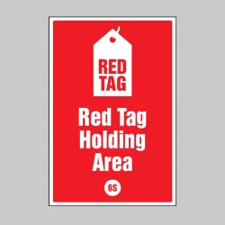 Red tag Holding Area - Poster