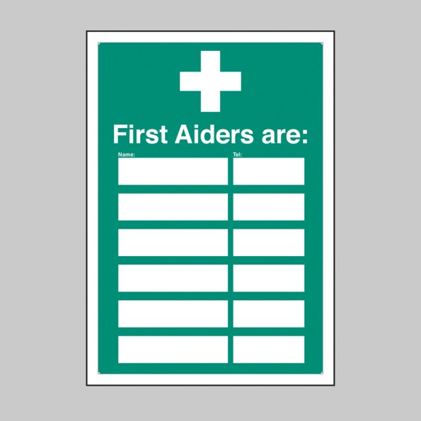 First Aiders Are (Space for 6 Names and Telephone Numbers) Adapt-a-Sign
