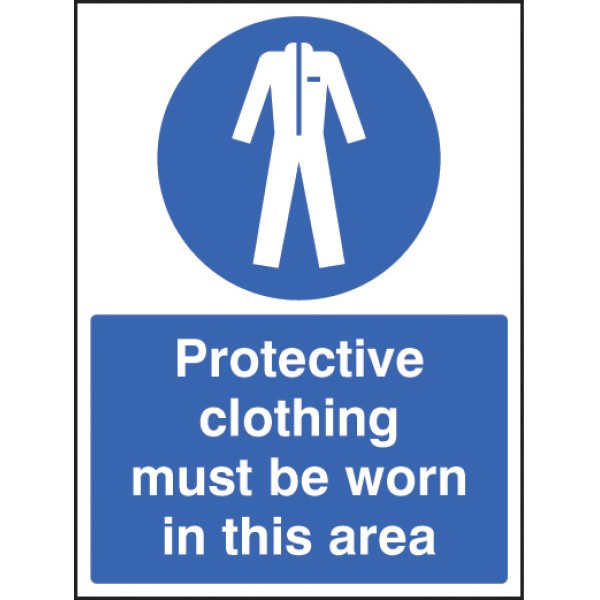 Protective Clothing Must be Worn in Area