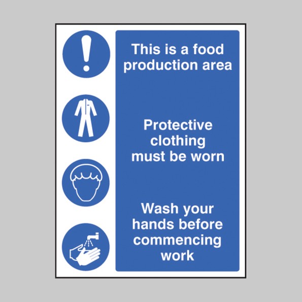 Food Production Area / Protective Clothing / Wash Hands
