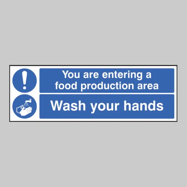You Are Entering Food Production Area Wash Your Hands