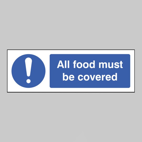 All Food Must be Covered