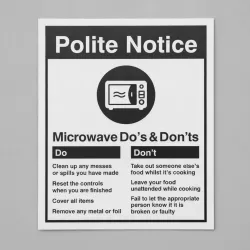 Polite Notice - Microwave - Do's  & Don'ts