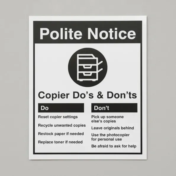 Photocopier - Do's  & Don'ts