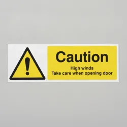 Caution - High Winds Take Care when Opening Door Caution - High Winds Take Care when Opening Door