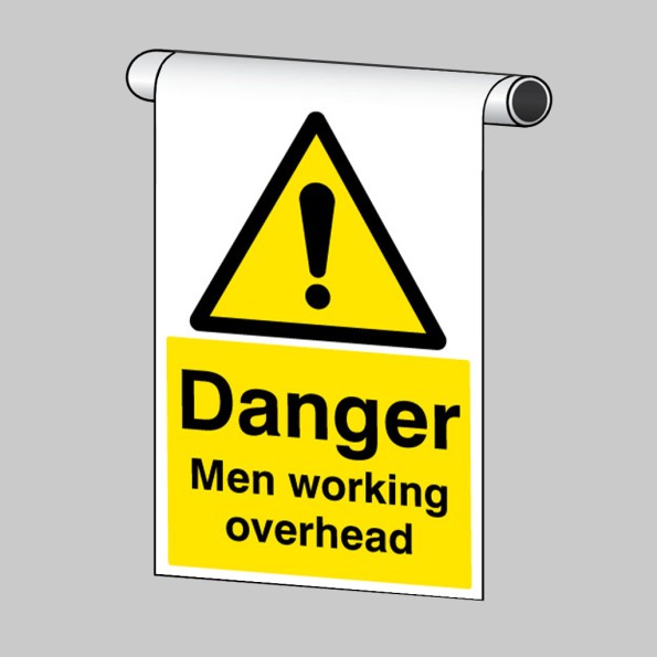 Danger - Men Working Overhead - Roll Top Sign