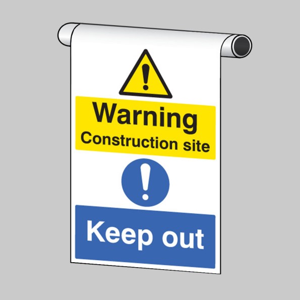 Warning - Construction Site - Keep Out - Roll Top Sign