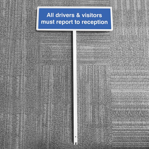 All Drivers & Visitors Must Report to Reception - Verge Sign