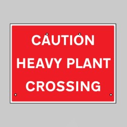 Re-Flex Sign - Caution - Heavy Plant Crossing