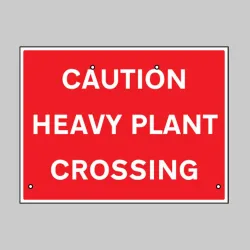 Re-Flex Sign - Caution - Heavy Plant Crossing