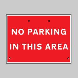 Re-Flex Sign - No Parking in this Area
