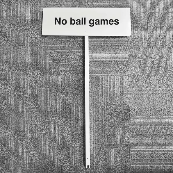 No Ball Games - Verge Sign