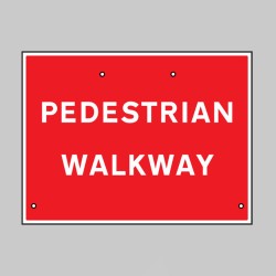 Re-Flex Sign - Pedestrian Walkway