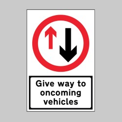 Give Way to Oncoming Traffic - Reflective Fold Up Sign