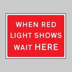 When Red Light Shows - Class RA1 - Temporary