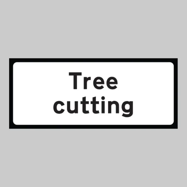 Tree Cutting Supplementary Plate - Class RA1 - Temporary