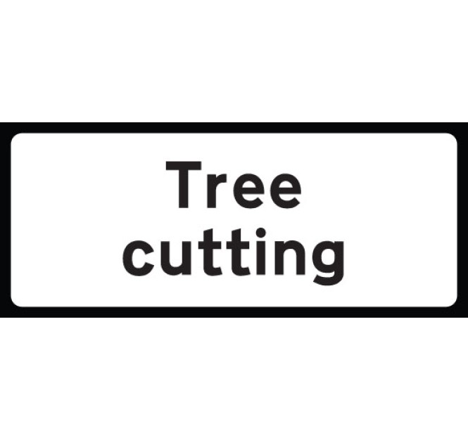 Tree Cutting Supplementary Plate - Class RA1 - Temporary