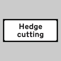 Hedge Cutting Supplementary Plate - Class RA1