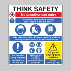 Site Safety - Think Safety - No Unauthorised Entry - Report to Office - PPE - Induction - Underground Services Site Safety - Think Safety - No Unauthorised Entry - Report to Office - PPE - Induction - Underground Services